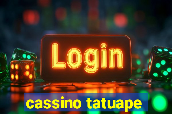 cassino tatuape